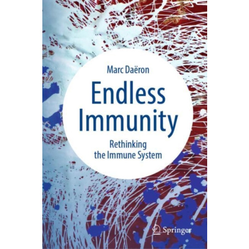 Springer International Publishing AG Endless Immunity (inbunden, eng)