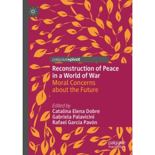 Springer International Publishing AG Reconstruction of Peace in a World of War (inbunden, eng)