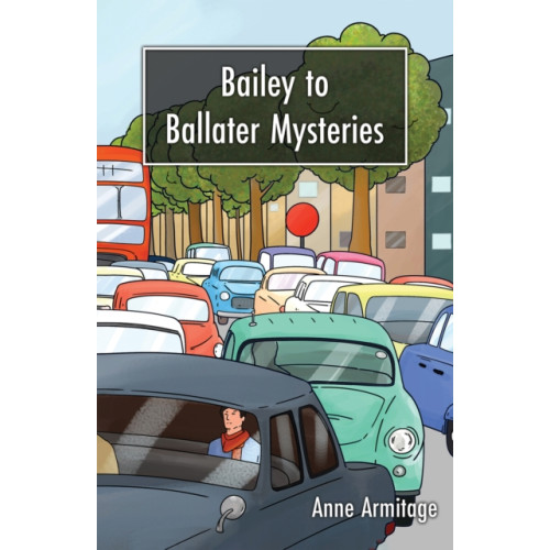 Austin Macauley Publishers Bailey to Ballater Mysteries (häftad, eng)