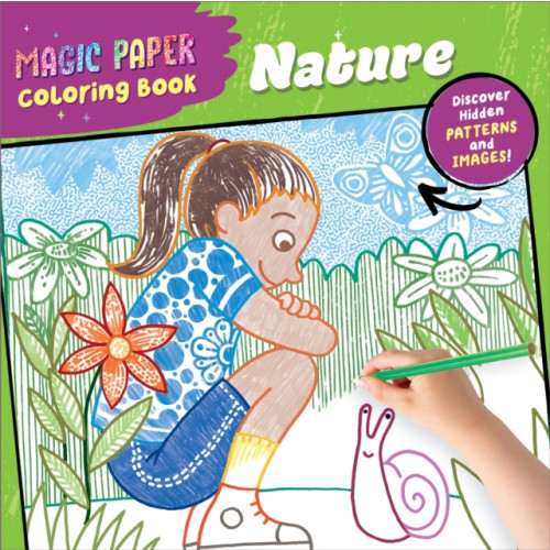 Callisto Media Inc. Magic Paper Coloring Book: Nature (häftad, eng)