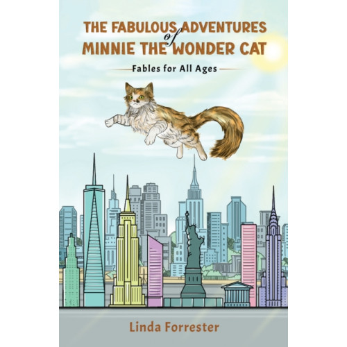 Austin Macauley Publishers LLC The Fabulous Adventures of Minnie the Wonder Cat (häftad, eng)