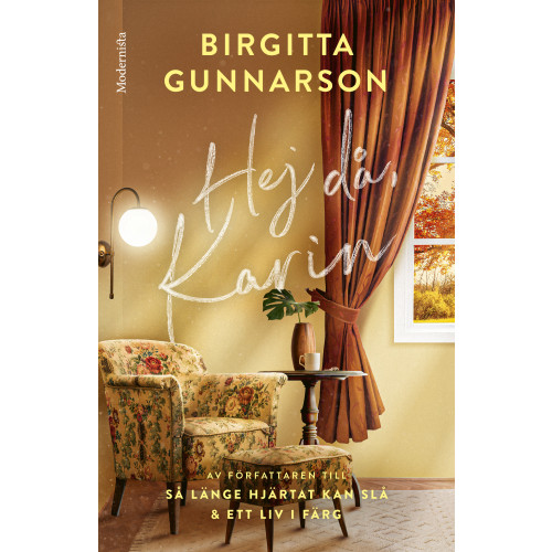Hej då, Karin , Birgitta Gunnarson (häftad)