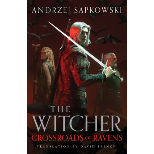 Andrzej Sapkowski Crossroads of Ravens (häftad, eng)