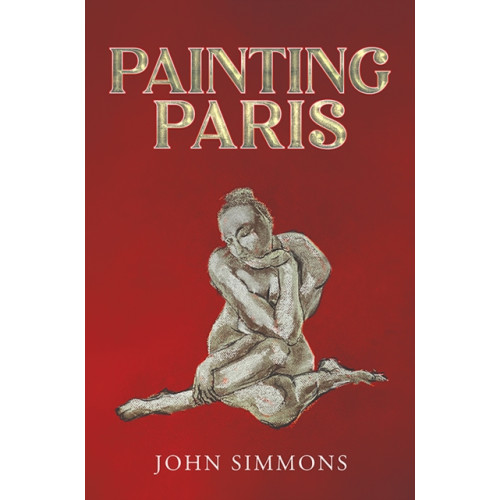 Austin Macauley Publishers Painting Paris (häftad, eng)