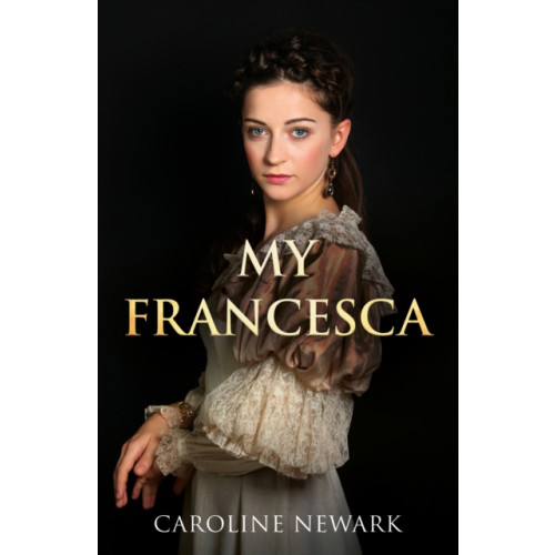 Troubador Publishing My Francesca (häftad, eng)