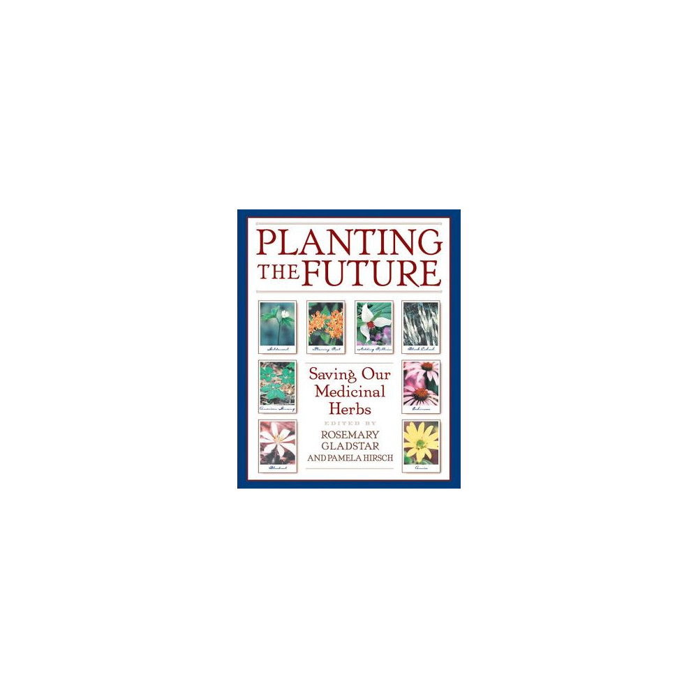 Produktbild för Planting The Future: Saving Our Medicinal Herbs (8 Page Colo (häftad, eng)