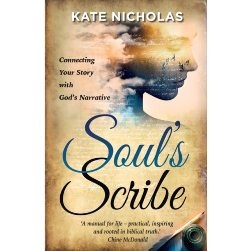 Authentic Media Soul's Scribe (häftad, eng)