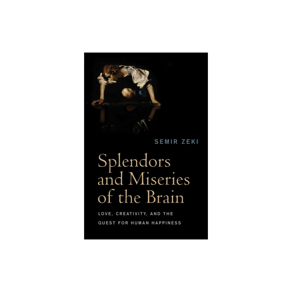 Produktbild för Splendors and Miseries of the Brain (häftad, eng)