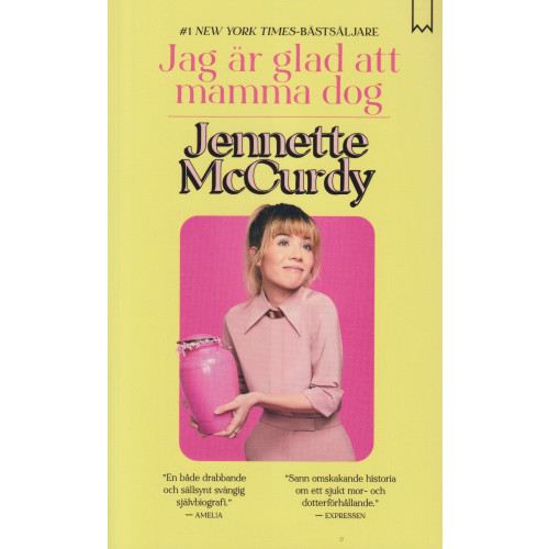Jennette McCurdy Jag är glad att mamma dog (pocket)