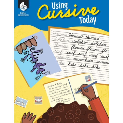 Shell Educational Publishing Using Cursive Today (häftad, eng)