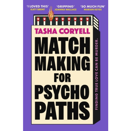 Tasha Coryell Matchmaking for Psychopaths (häftad, eng)