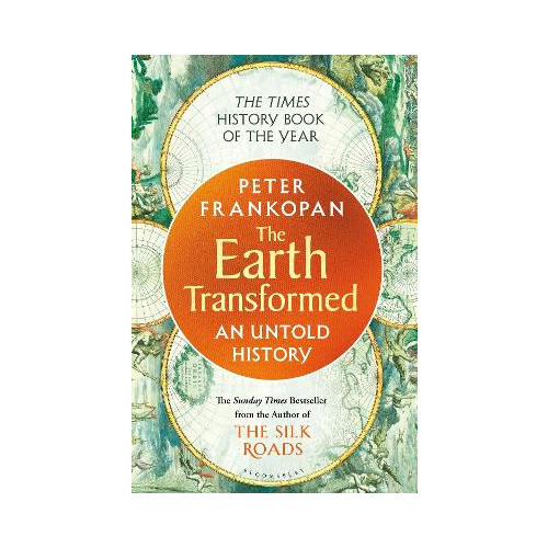 Professor Peter Frankopan The Earth Transformed (häftad, eng)