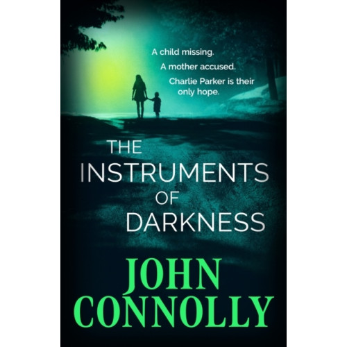 John Connolly The Instruments of Darkness (pocket, eng)