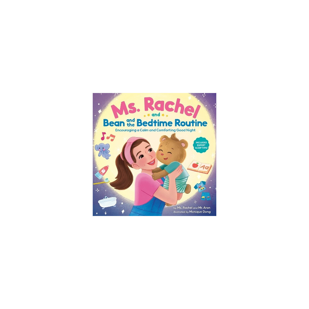 Produktbild för Ms. Rachel and Bean and the Bedtime Routine: Encouraging a Calm and Comforting Good Night (inbunden, eng)