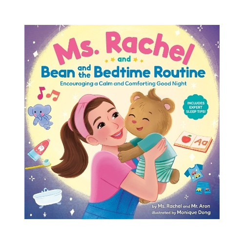 Ms. Rachel Ms. Rachel and Bean and the Bedtime Routine: Encouraging a Calm and Comforting Good Night (inbunden, eng)