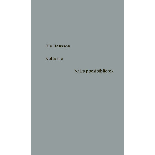 Ola Hansson Notturno (inbunden)