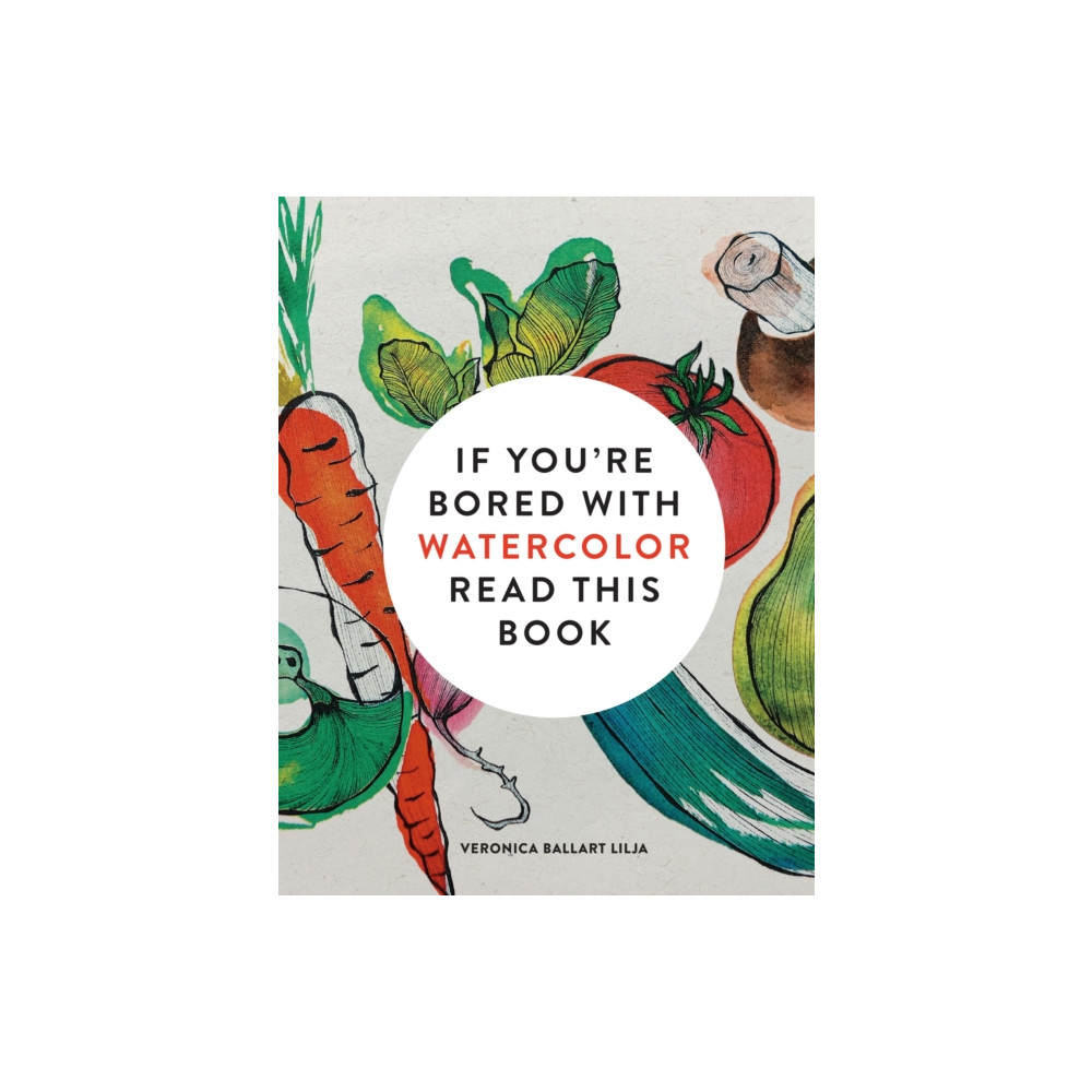 Produktbild för If You're Bored With WATERCOLOR Read This Book (häftad, eng)