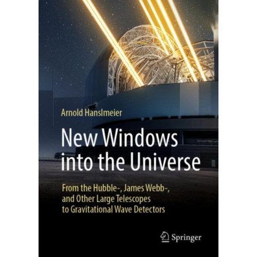 Springer-Verlag Berlin and Heidelberg GmbH & Co. KG New Windows into the Universe (häftad, eng)