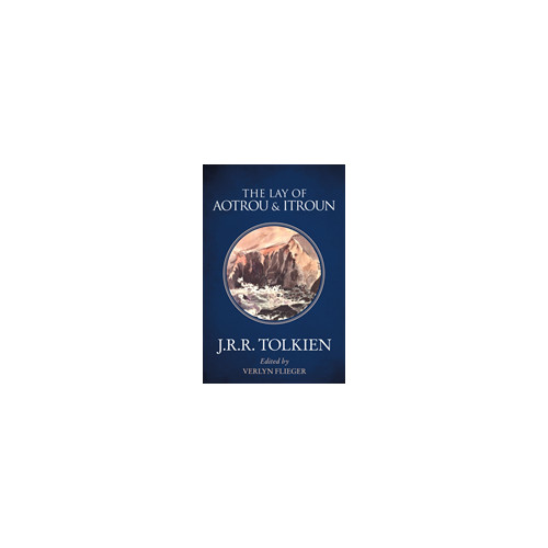 J. R. R. Tolkien The Lay of Aotrou and Itroun (pocket, eng)