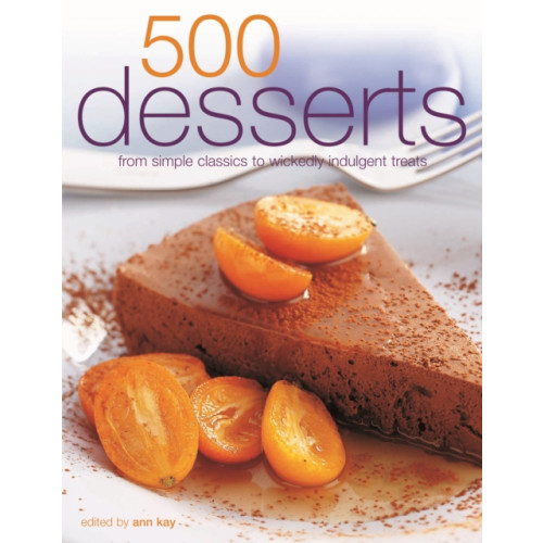 Anness publishing 500 Desserts (inbunden, eng)