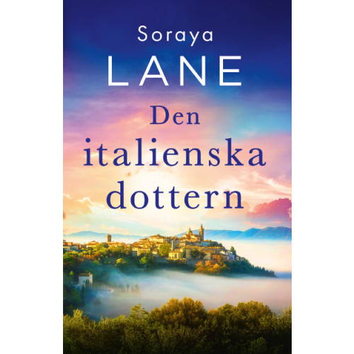 Soraya Lane Den italienska dottern (bok, danskt band)