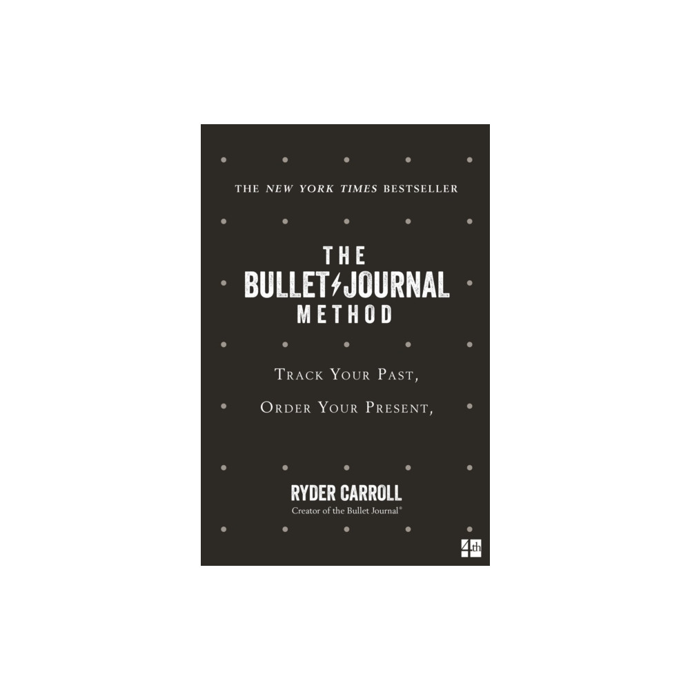 Produktbild för Bullet Journal Method - Track Your Past, Order Your Present, Plan Your Futu (pocket, eng)