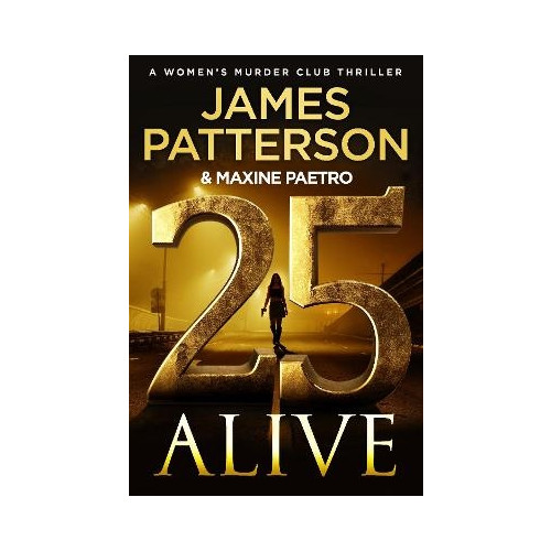 James Patterson 25 Alive (pocket, eng)
