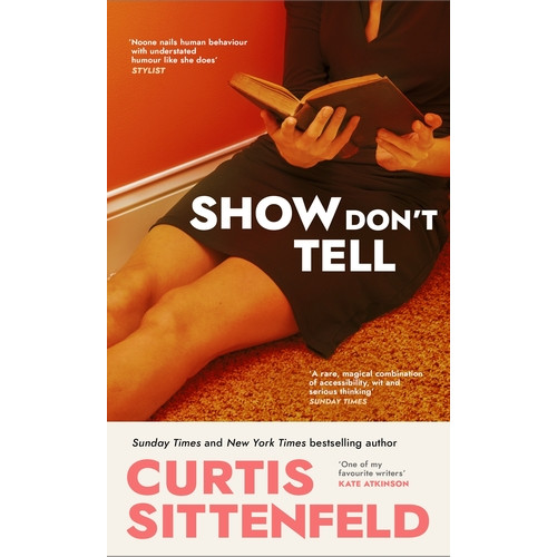 Curtis Sittenfeld Show Don't Tell (häftad, eng)