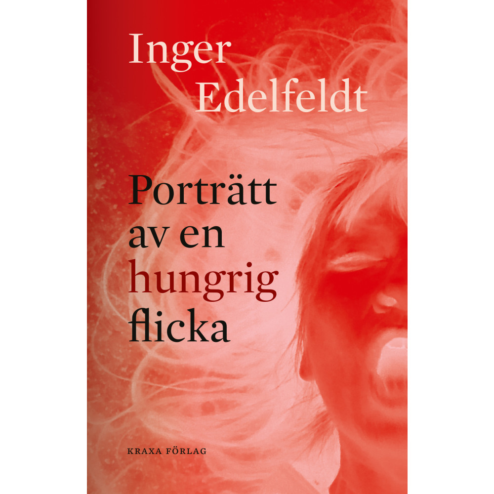 Produktbild för Porträtt av en hungrig flicka (häftad)