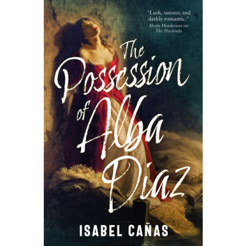 Isabel Cañas The Possession of Alba Diaz (häftad, eng)