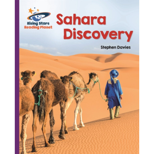 Hachette Learning Reading Planet - Sahara Discovery - Purple: Galaxy (häftad, eng)