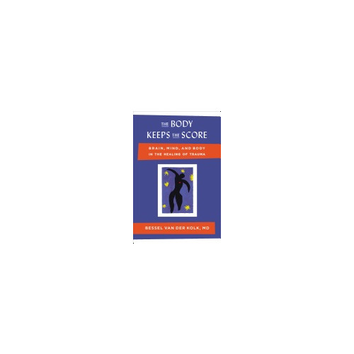 Bessel Van der Kolk The Body Keeps the Score (inbunden, eng)