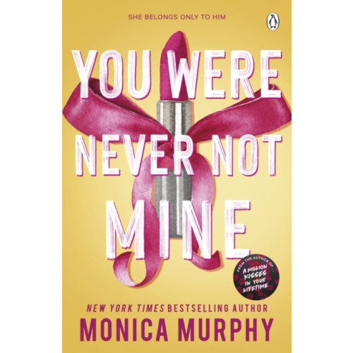 Monica Murphy You Were Never Not Mine (pocket, eng)