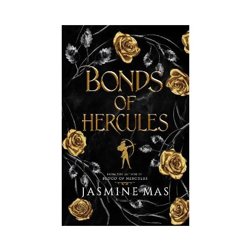 Jasmine Mas Bonds of Hercules (inbunden, eng)