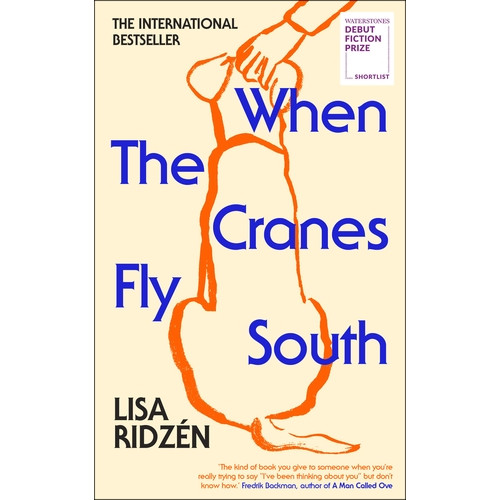 Lisa Ridzén When the Cranes Fly South (häftad, eng)