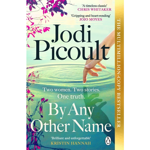 Jodi Picoult By Any Other Name (pocket, eng)