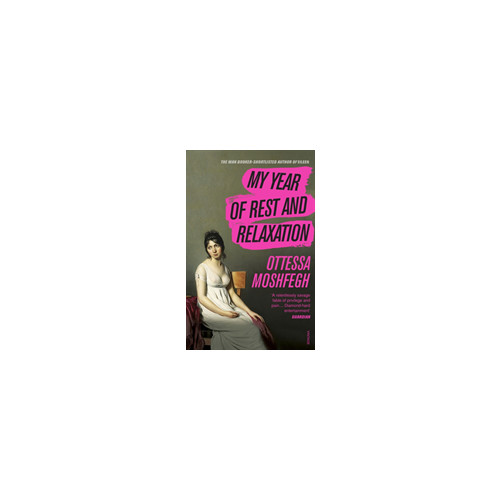 Ottessa Moshfegh My Year of Rest and Relaxation (pocket, eng)