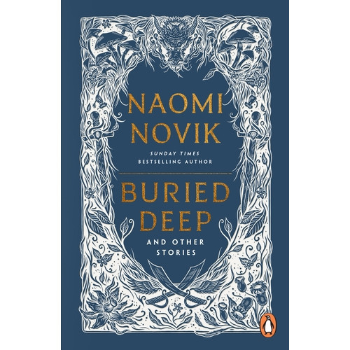 Naomi Novik Buried Deep and Other Stories (pocket, eng)