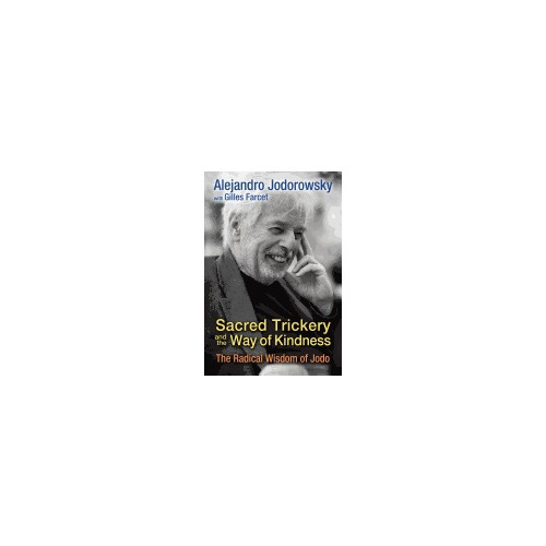 Inner Traditions Sacred Trickery And The Way Of Kindness : The Radical Wisdom of Jodo (häftad, eng)