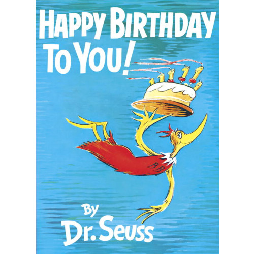 Dr Seuss Happy Birthday to You! (inbunden, eng)