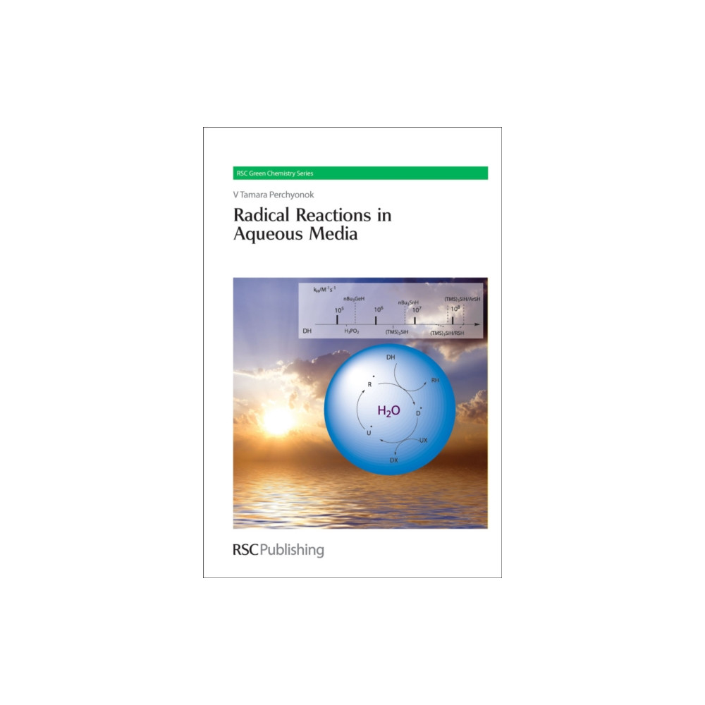 Produktbild för Radical Reactions in Aqueous Media (inbunden, eng)