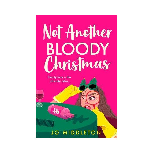 Jo Middleton Not Another Bloody Christmas (häftad, eng)
