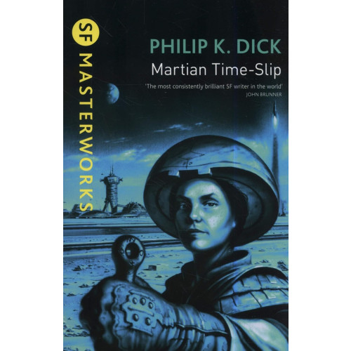 Philip K. Dick Martian Time Slip (SF Masterworks) (häftad, eng)