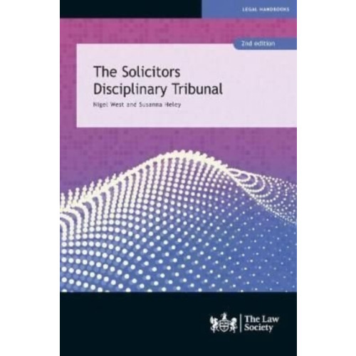 The Law Society The Solicitors Disciplinary Tribunal (häftad, eng)