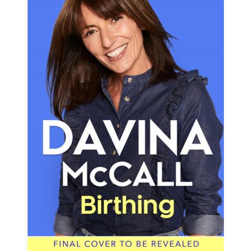 HarperCollins Publishers Birthing (inbunden, eng)