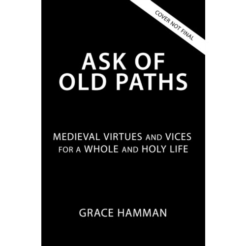 Zondervan Ask of Old Paths (inbunden, eng)