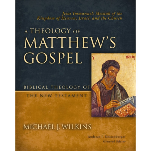 Zondervan A Theology of Matthew's Gospel (inbunden, eng)