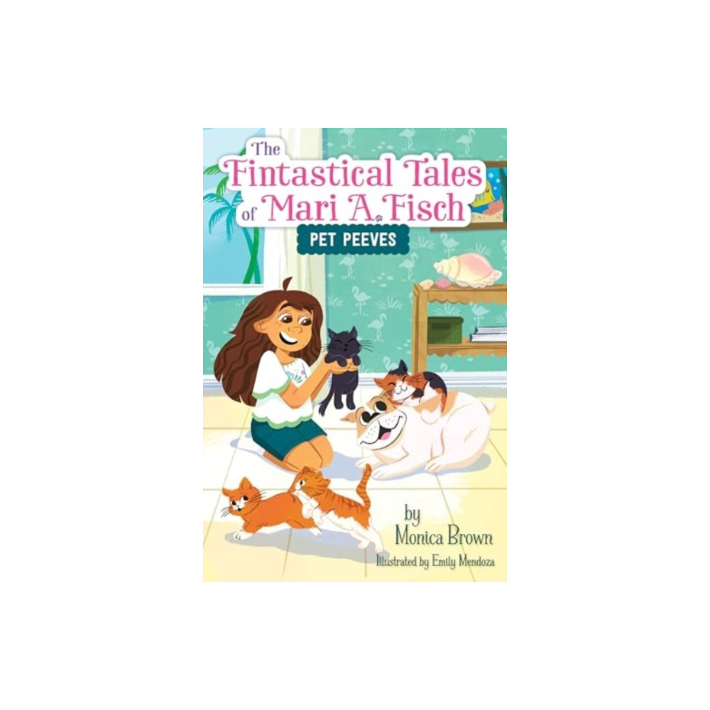 Produktbild för The Fintastical Tales of Mari A. Fisch #3: Pet Peeves (häftad, eng)