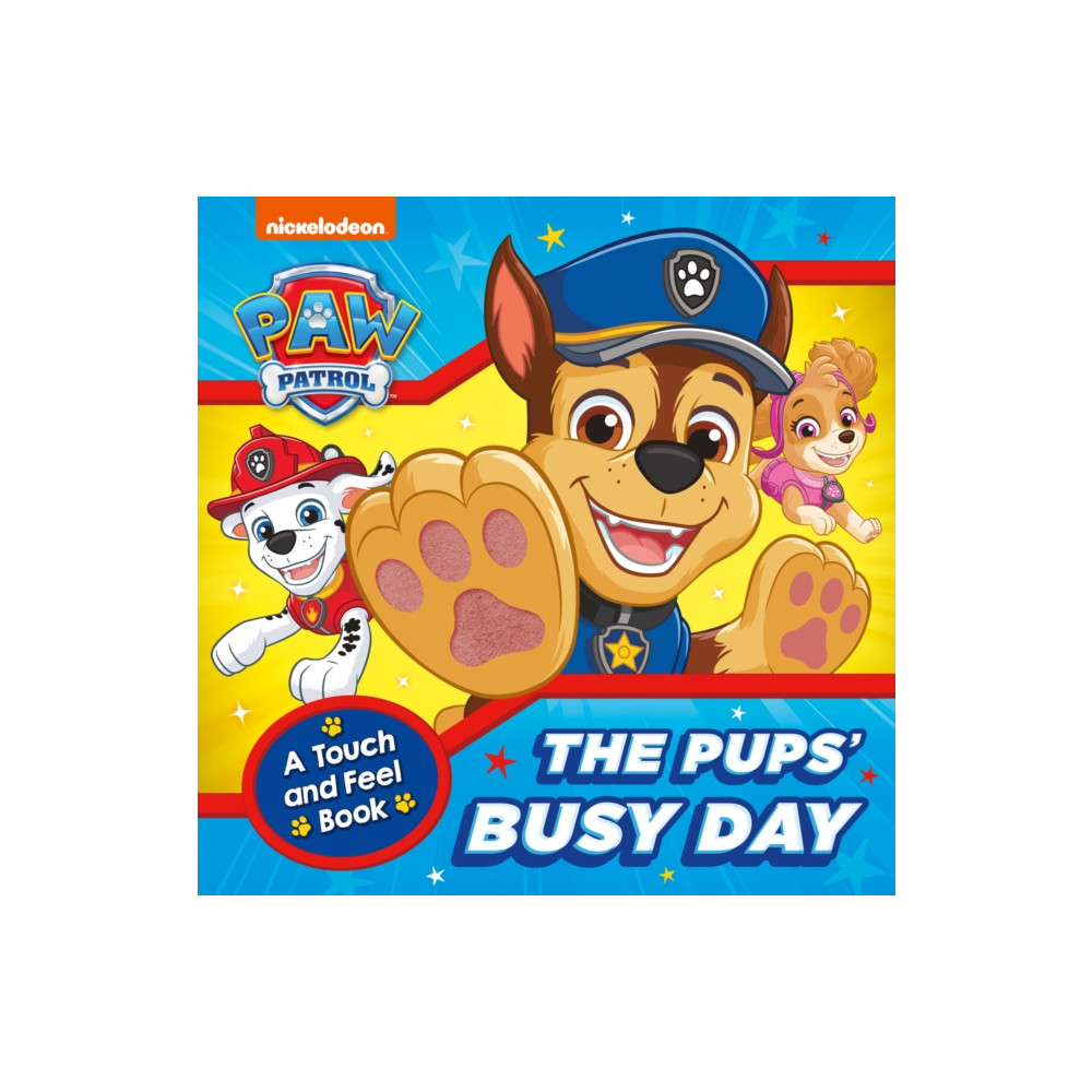 Produktbild för PAW Patrol The Pups’ Busy Day: A Touch and Feel Book (bok, board book, eng)