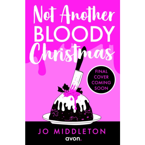 HarperCollins Publishers Not Another Bloody Christmas (häftad, eng)